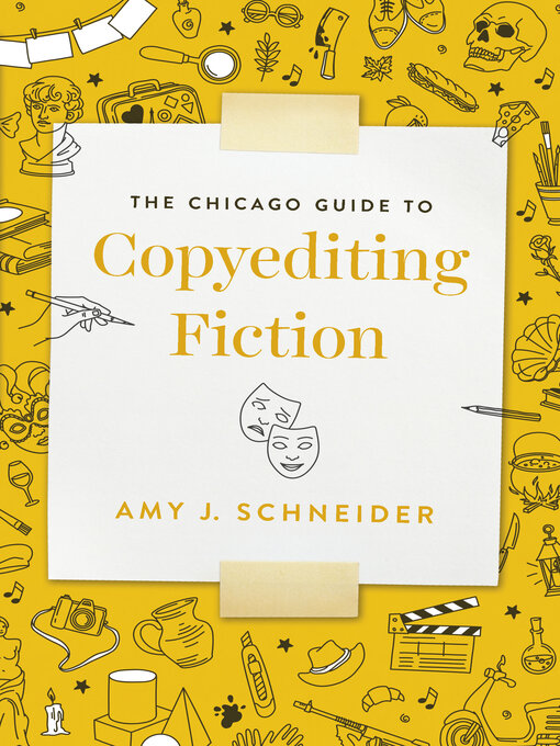 Title details for The Chicago Guide to Copyediting Fiction by Amy J. Schneider - Available
